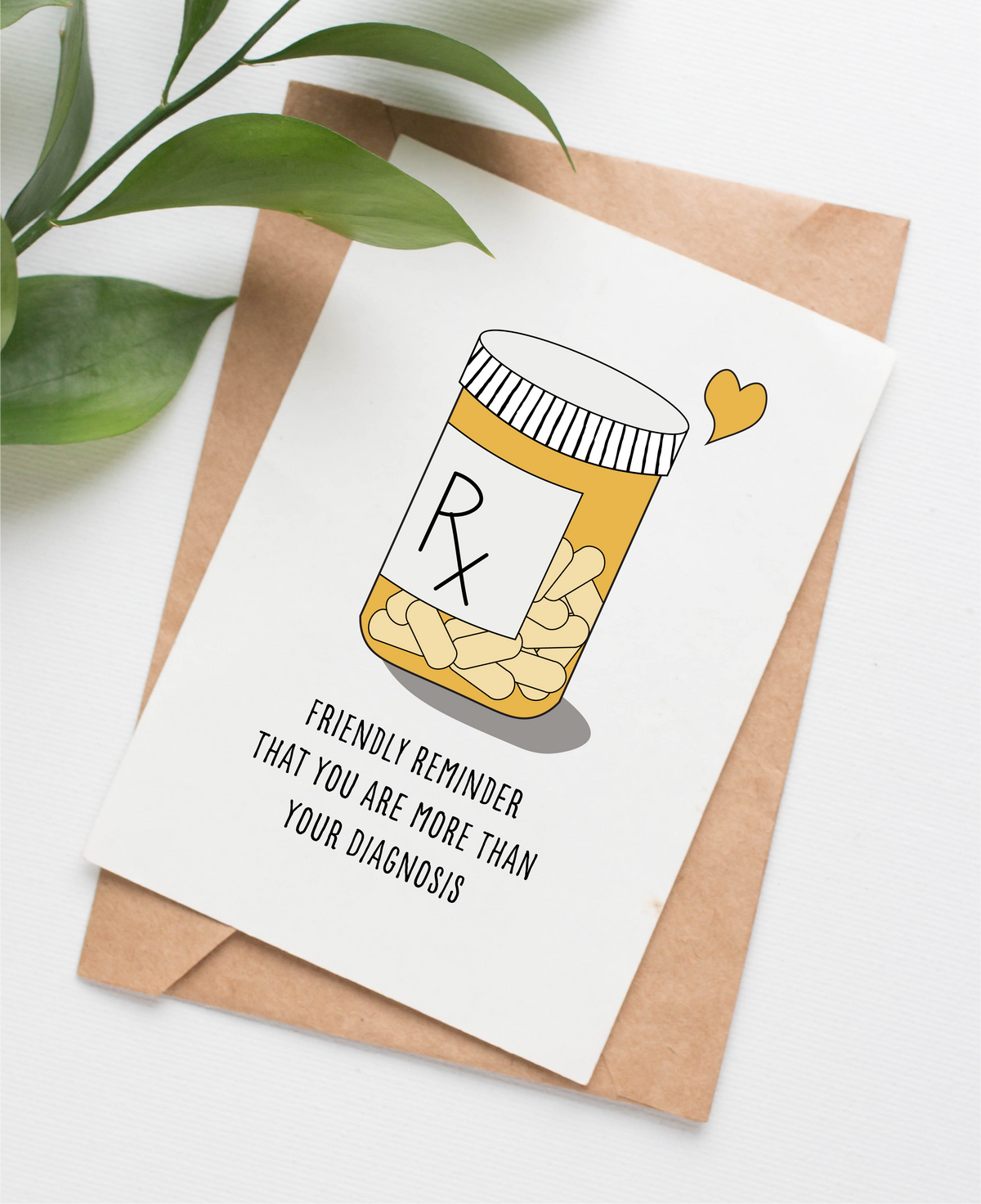 Card shows an orange prescription bottle full of pills beside an orange heart. The caption reads "Friendly reminder that you are more than your diagnosis."