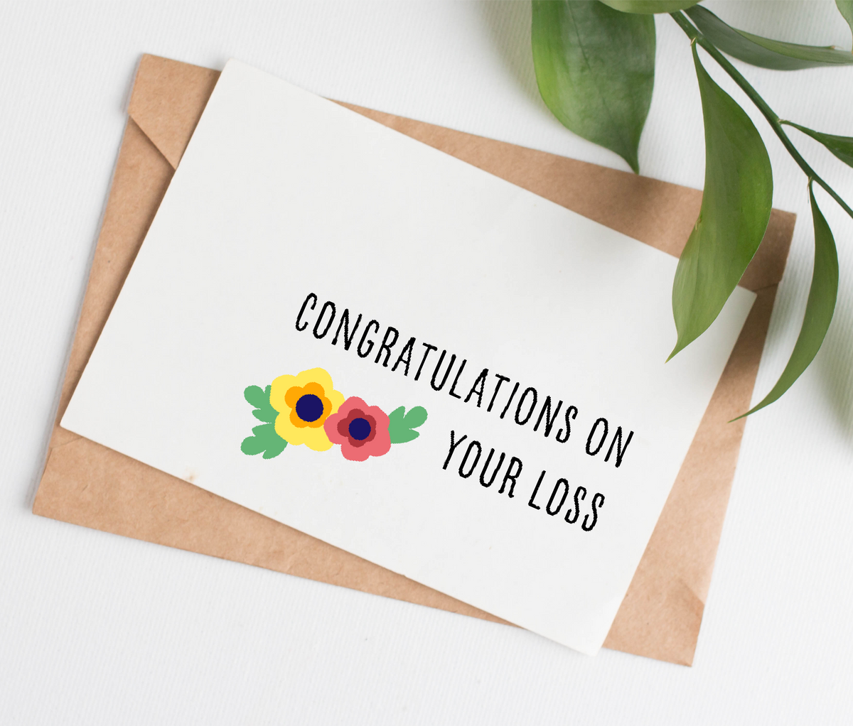 Card shows an illustration of yellow and red flowers with the text "Congratulations on your loss."