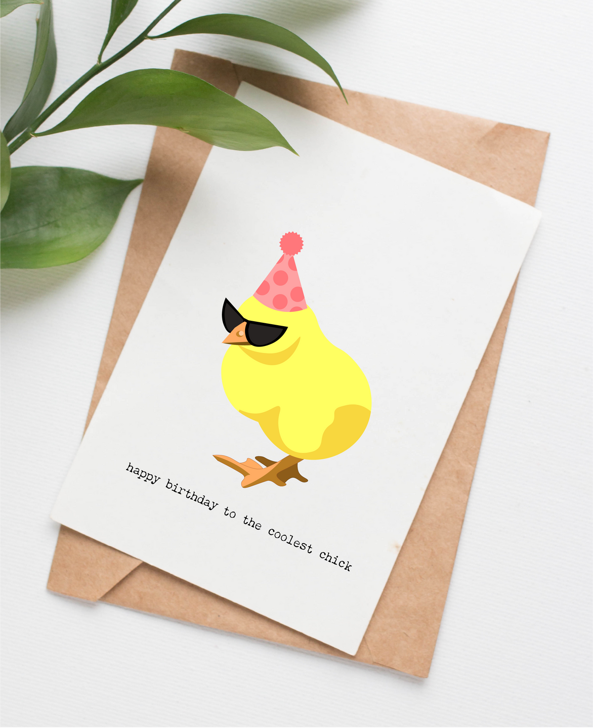 Card shows an illustrated baby chick in sunglasses and a birthday hat with the caption "Happy birthday to the coolest chick."
