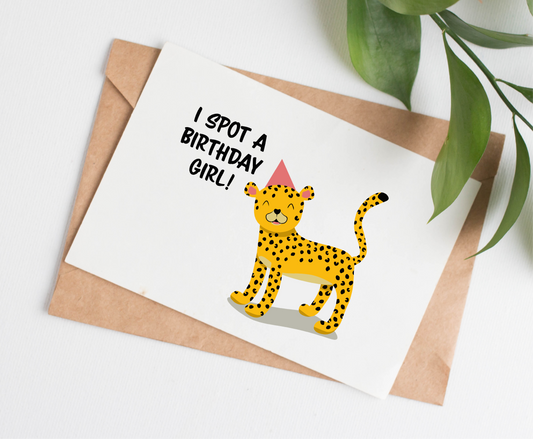 Card shows an illustrated leopard smiling and wearing a birthday hat with the caption "I spot a birthday girl!"