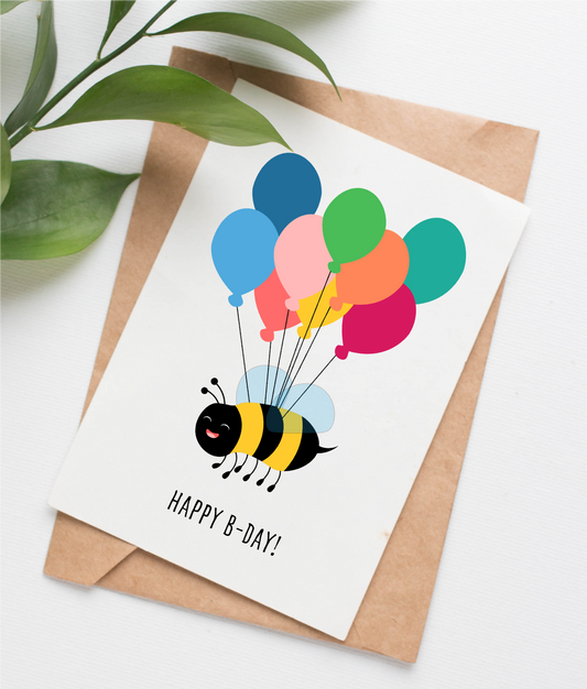 Greeting card featuring an illustrated bumblebee and colourful balloons. Text reads “Happy B-Day!”