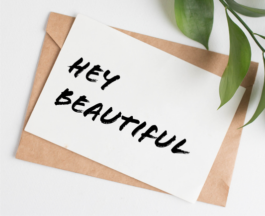 Hey Beautiful anniversary card